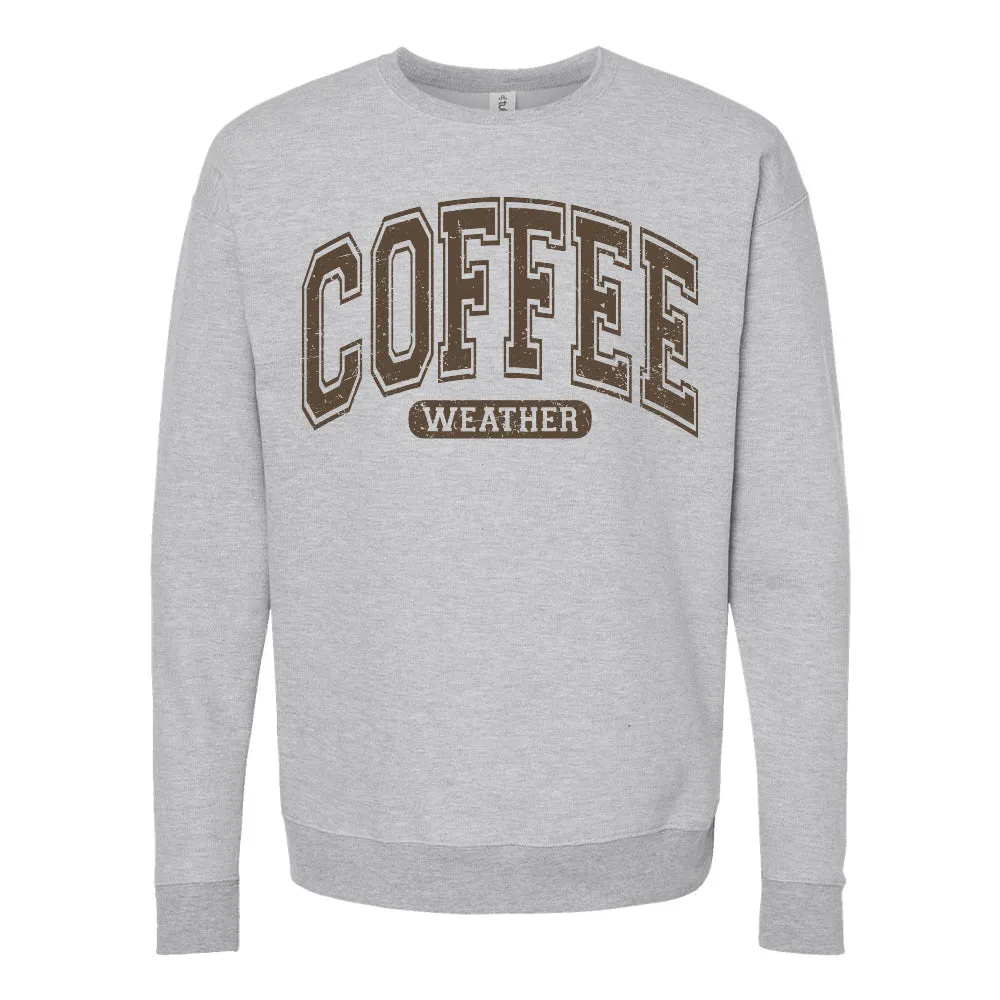 Coffee Weather -- Tultex - Unisex Fleece Crewneck Sweatshirt